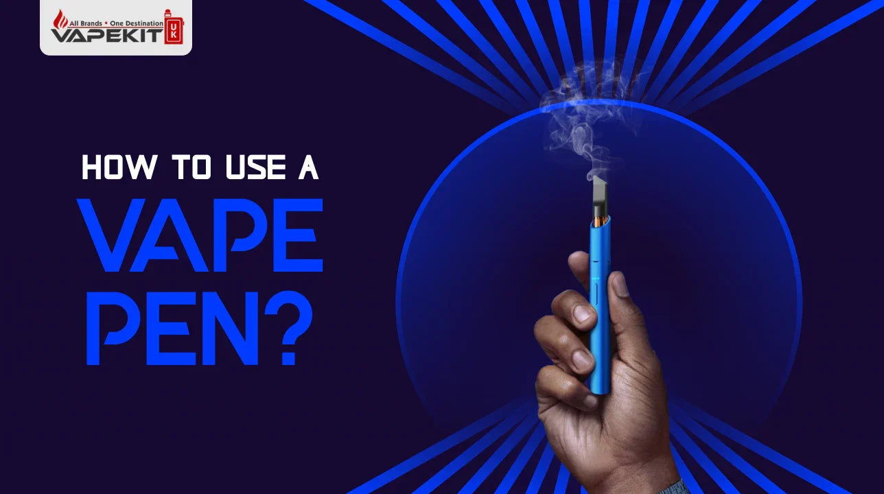 How to Use a Vape Pen? Complete Guide for Beginner’s - 2025