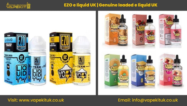 Try out eliquid from EZO and Genuine Loaded in the UK to get amazing vaping experience