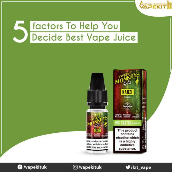 5 factors To Help You Decide Best Vape Juice