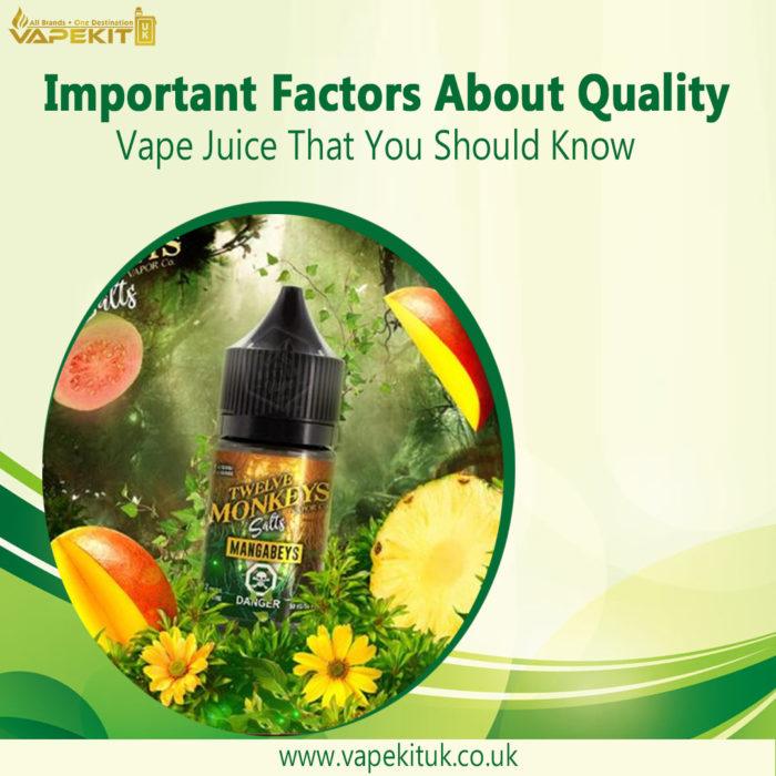 Important Factors About Quality Vape Juice That You Should Know - Vape Store UK | Online Vape Shop | Disposable Vape Store | Ecig UK