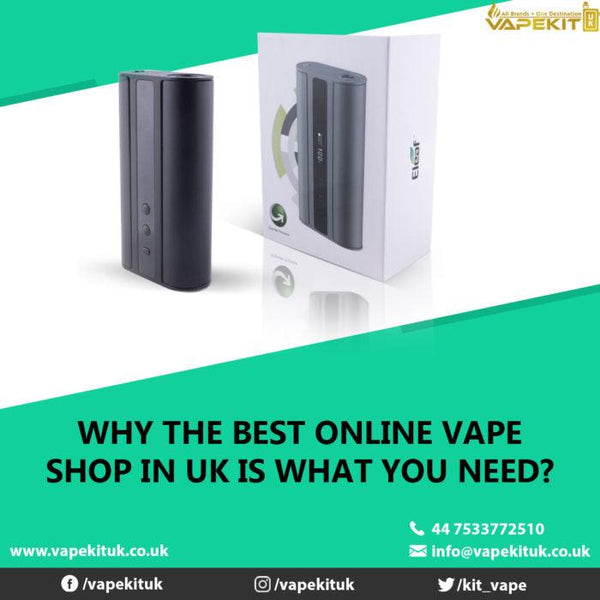 Why The Best Online Vape Shop In UK Is What You Need?