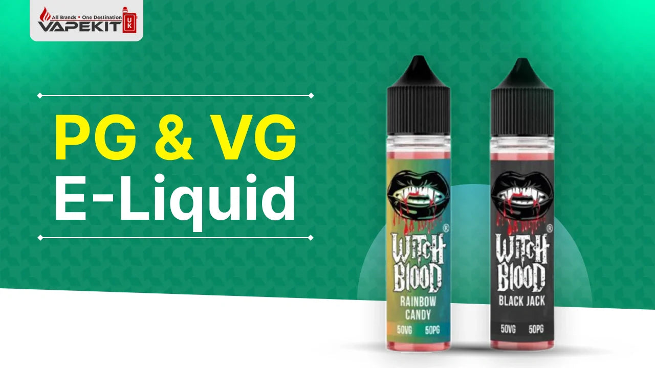 What Are PG and VG in E-Liquid - Beginner's Guide