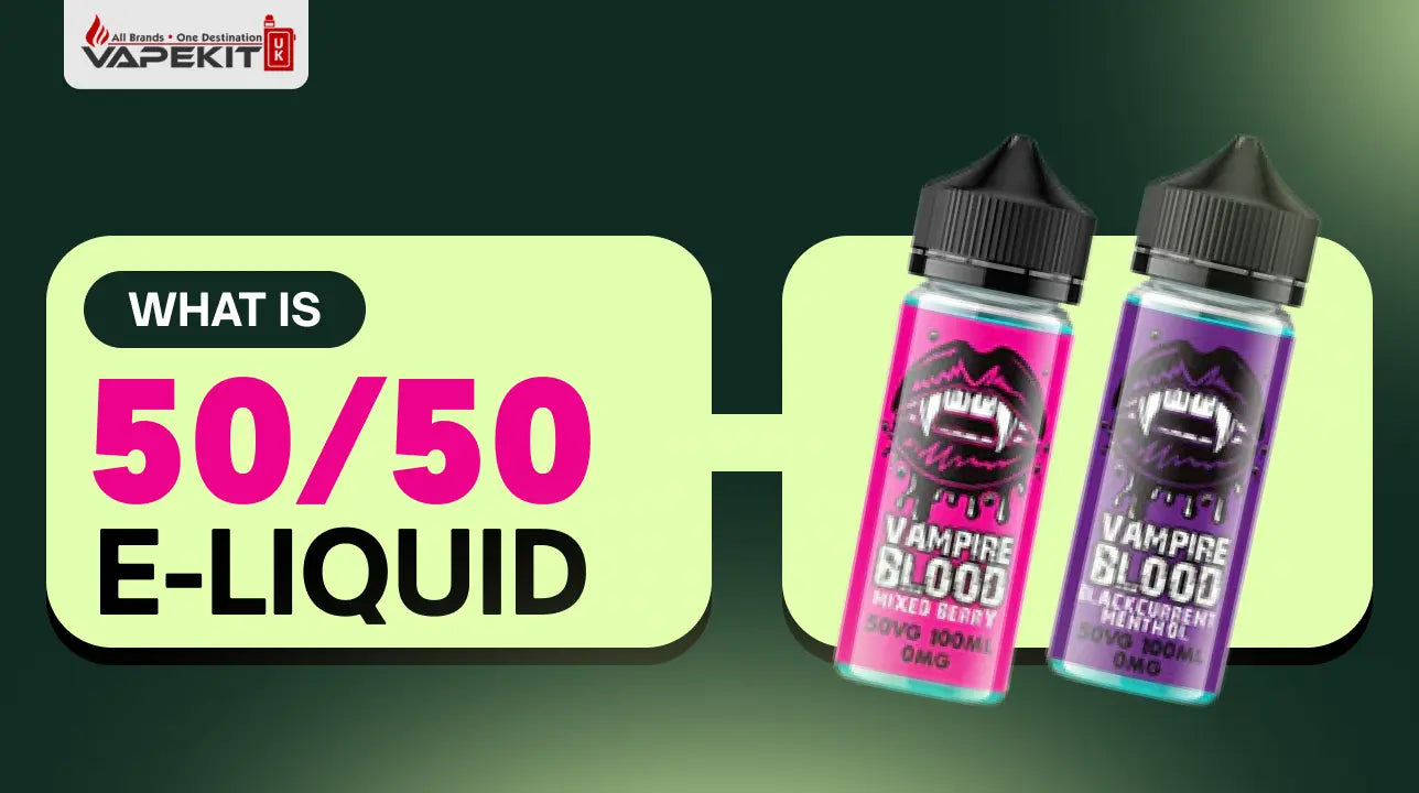 What Is 50/50 Vape Juice? Absolute Beginner’s Guide to 50/50 E-Liquids