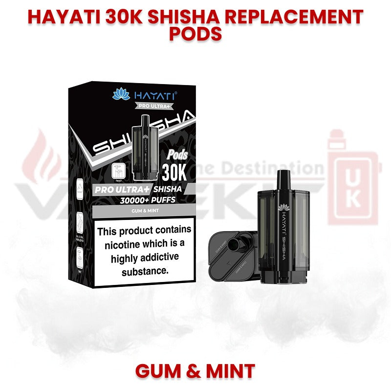 Hayati 30K Shisha replacement pods in Gum and Mint flavour with packaging showing Pro Ultra Shisha pods designed for 30000 puffs and refillable pod system.